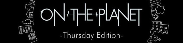 ON THE PLANET～Thursday Edition～