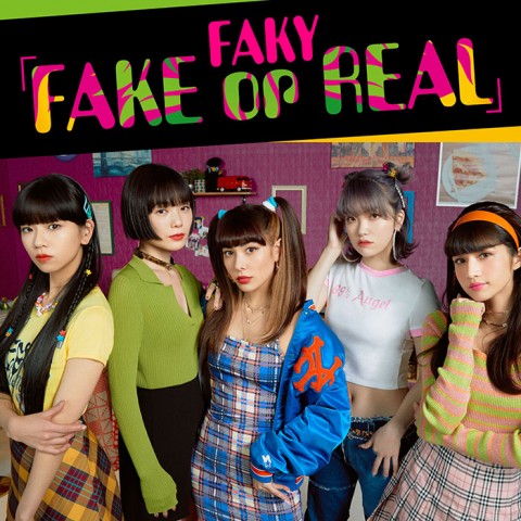FAKY「FAKE or REAL」|【Akina & Mikako & Taki】FYI IDK IDC LOL