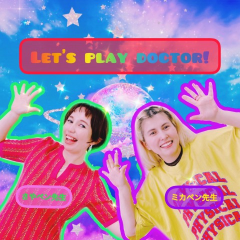 LET’S PLAY DOCTOR!
