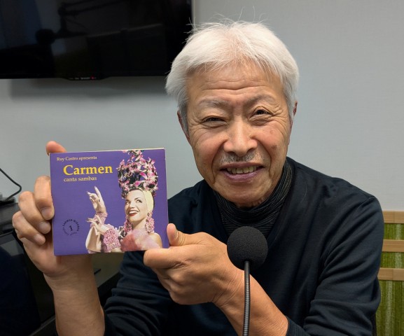 本日の「ポント・ヂ・ヴィスタ」は「カルメン・ミランダ」  BOSSAMANIA 2025/2/8放送